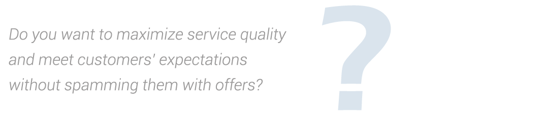 maximize service quality